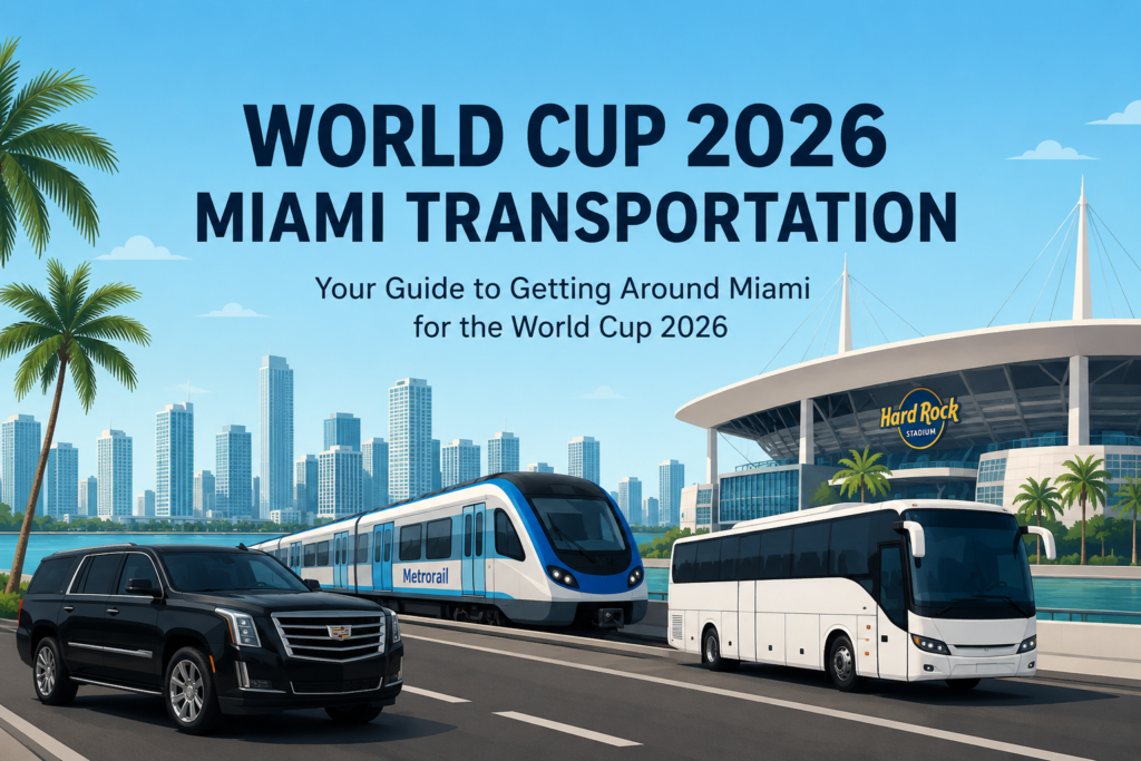 World Cup 2026 Miami transportation