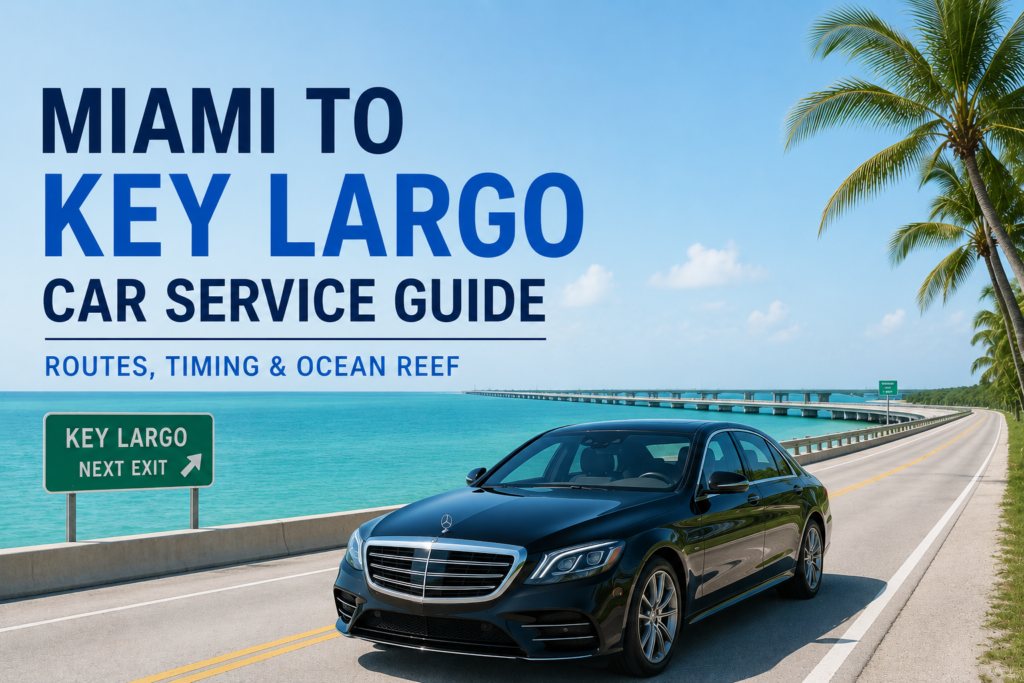 Miami to Key Largo Car Service